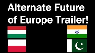 Alternate Future of Europe Trailer [upl. by Thorlay543]