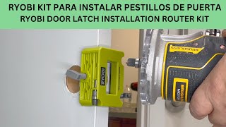 RYOBI KIT PARA INSTALAR PESTILLOS DE PUERTA RYOBY DOOR LATCH INSTALLATION ROUTER KIT [upl. by Thun]