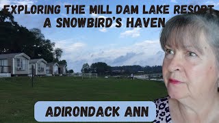 Exploring the Mill Dam Lake Resort A Snowbird’s Haven [upl. by Lauri733]