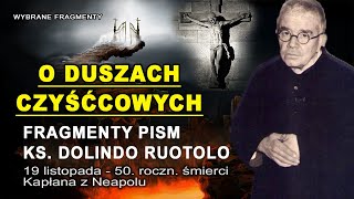 O duszach czyśćcowych  Ks Dolindo Ruotolo [upl. by Kramnhoj]