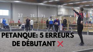 5 ERREURS QUE LES DÉBUTANTS FONT À LA PETANQUE❌ [upl. by Wrennie111]