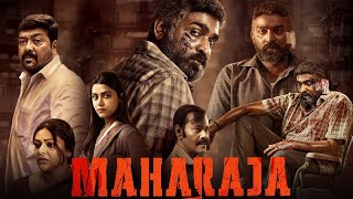 Maharaja Full Movie In Hindi 2024  Vijay Sethupathi Anurag Kashyap Mamta Mohandas  Fact amp Review [upl. by Enytsirhc]