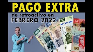 PAGO DE RETROACTIVO EN FEBRERO 2022  PENSIONES ISSSTE [upl. by Zandt]