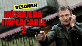 SE ENFRENTARA CON TODOS PARA SALVAR A SU FAMILIA  RESUMEN BÚSQUEDA IMPLACABLE 2 [upl. by Trebbor236]