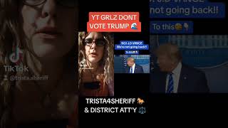 YT GRLZ DONT 🚫 VOTE TRUMP 💩🤡🔐 TRISTA4SHERIFF 🐎 TRUMP4PRISON 🔐comedy funny viral trending [upl. by Donelson]