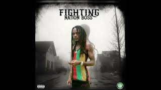 Nation boss  Fighting official audio [upl. by Alyakim315]