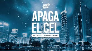 APAGA EL CEL Intro Adictiva  FLOYYMENOR  Braian Leiva [upl. by Arot]