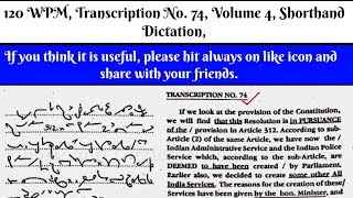 120 WPM Transcription No 74 Volume 4 Shorthand Dictation Kailash ChandraWith ouline amp Text [upl. by Anilemrac]