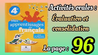 Activités orales  Évaluation et consolidation mes apprentissages en français 4ème année la page 96 [upl. by Siobhan]