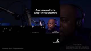 American Reacting To European Basketball Fans 🤯 They GO CRAZY [upl. by Kred950]