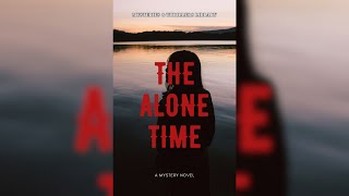 Mysteries and Thrillers Library Audiobook Full Length  The Alone Time [upl. by Robinson]