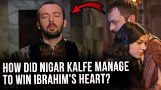 How did Nigar kalfe manage to win Ibrahims heart [upl. by Laufer]