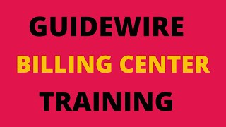 Guidewire Billing Center  Guidewire Billing Center Training  Guidewire Billing center course [upl. by Jehiel]