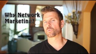 Why Network Marketing  Top 4 reasons to do network marketing and Top 4 reasons NOT to [upl. by Ocker]