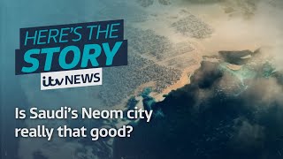 Is Saudis Neom city really that good  ITV News [upl. by Ahsilat65]