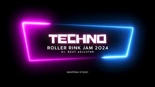 Techno Roller Rink Jam 2024 Spun amp Engineered by DJ Beat Adjuster [upl. by Jeromy]