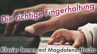 Klavierunterricht  Die richtige Fingerhaltung [upl. by Aehcsrop224]