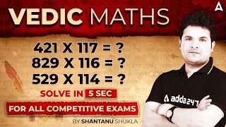 Vedic Maths Tricks for Fast Calculation  Vedic Maths Tricks by Shantanu Shukla  All Exams [upl. by Seidel481]