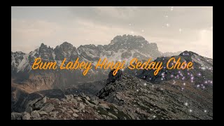 Bum Labey Hingi Seday Choe karaoke to sing along Old Bhutanese hit song [upl. by Ydarb443]