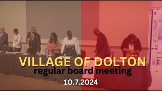 Village of Dolton Regular Board Meeting 1072024 [upl. by Towill]