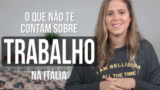 ⚠️ O que NÃO TE CONTAM sobre TRABALHO na Itália [upl. by Nivrehs]