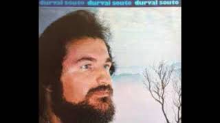 O TALENTO DE DURVAL SOUTO  CD 1981 [upl. by Oiramal582]