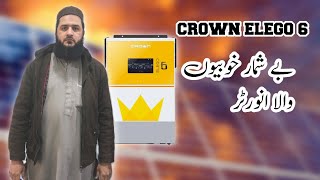 CROWN ELEGO 6 be shumar khobion wala InverterGenElectronicspk [upl. by Alisun277]