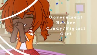 Government Hooker  CindyPigtail Girl  FNaF  MY AU [upl. by Ivzt]