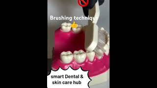 brushing technique 👍 dentist skincare [upl. by Aiynot853]