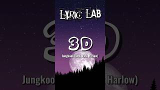 Jungkook  3D Lyrics Feat Jack Harlow [upl. by Huxham]