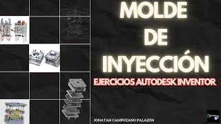 Ejercicios INVENTOR MOLDE INYECCION Ejercicio 5 [upl. by Angadresma]