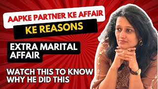 Real Reasons Behind Extramarital Affairs  Is Your Partner Having An Extra Marital Affair [upl. by Laleb121]