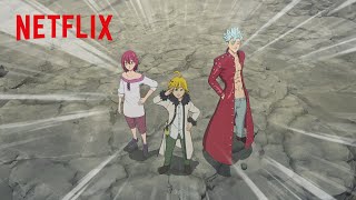 The Seven Deadly Sins Reunite  The Seven Deadly Sins Grudge of Edinburgh Part 2  Netflix Anime [upl. by Purdy]