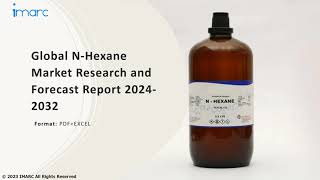 NHexane Market Top Companies Investment Trend Growth amp Innovation Trends 202432 [upl. by Laetitia992]