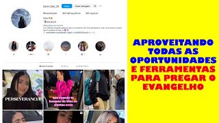 Aproveitando todas as oportunidades e ferramentas para pregar o Evangelho [upl. by Vanny517]