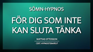 Hypnos för Sömn  För De Som Inte Kan Sluta Tänka [upl. by Four]