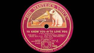 1929 Jack Hylton  To Know You Is To Love You Vocal Refrain by Sam Browne [upl. by Timothy787]