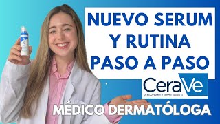 DERMATÓLOGA ANALIZA EL NUEVO SERUM HIDRATANTE CON ÁCIDO HIALURÓNICO DE CERAVE  RUTINA CERAVE [upl. by Kelvin400]