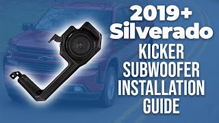 2019 Chevy Silverado Kicker Subwoofer Installation Guide  Infotainmentcom [upl. by Camm587]