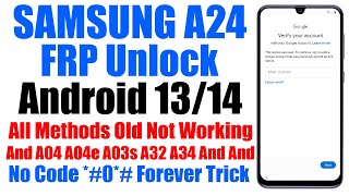 Samsung A24 FRP Bypass Android 13 14 New Method  Samsung A04a04e FRP Bypass [upl. by Solenne]