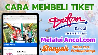 CARA BELI TIKET DUFAN MELALUI ANCOLCOM‼️ [upl. by Pul]