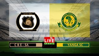 live  YANGA SC 1  0 CBE SA MECHI YA KLABU BINGWA AFRIKAMOJA KWA MOJA KUTOKA NEW AMAAN COMPLEX [upl. by Hermina]