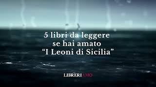 5 libri da leggere se hai amato “I Leoni di Sicilia” [upl. by Una]