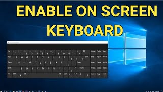 How To Enable On Screen Keyboard In Windows 10 [upl. by Alidus]