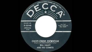 1956 Bill Haley amp His Comets  Choo Choo Ch’Boogie singlerelease version [upl. by Liza]