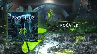 PROTHEUS  Počátek Official audio [upl. by Holladay]