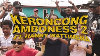 Ghetto Side Ft Hanny Wattimena  KERONCONG AMBONESS 2 Official Music Video [upl. by Eisyak]