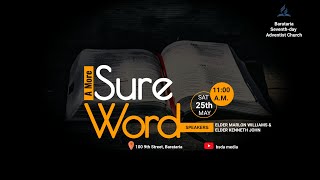 A More Sure Word Barataria SDA Church Service  May 25th 2024 [upl. by Adlitam]