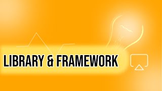 Library and Framework in Full Stack Web Development [upl. by Aicined]