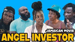 ANGEL INVESTOR JAMAICAN MOVIE [upl. by Ettegdirb]